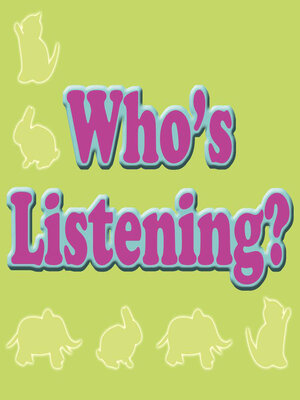cover image of Who's Listening?